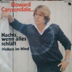 Howard Carpendale Nachts Wenn Alles Schlaft 45lik Plak