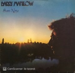 Barry Manilow Even Now LP Plak