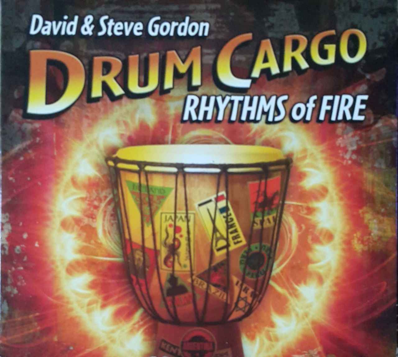 David & Steve Gordon Drum Cargo Rhythms Of Fire CD