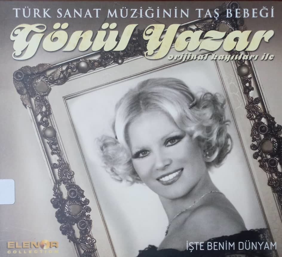 Gönül Yazar İşte Benim Dünyam CD