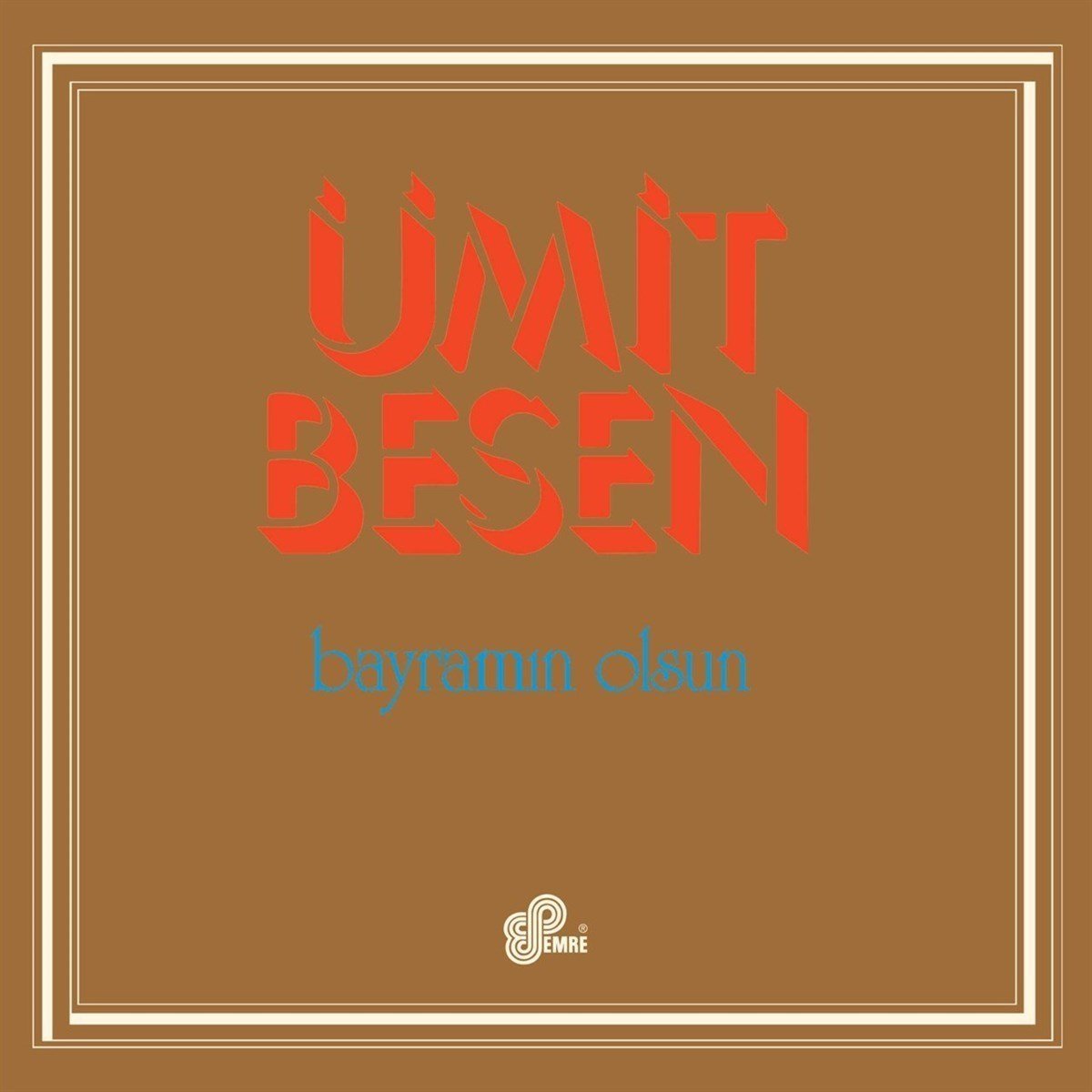 Ümit Besen Bayramın Olsun LP