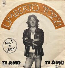 Umberto Tozzi Ti Amo 45lik Plak