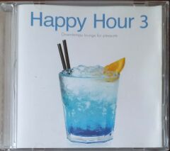 Happy Hour 3 Downtempo Longe For Pleasure CD