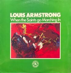 Louis Armstrong When The Saints Go Marching In LP Plak