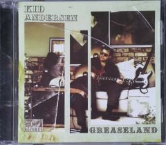 Kid Andersen Greaseland CD