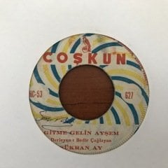 Şükran Ay Gitme Gelin Ayşem 45lik Plak