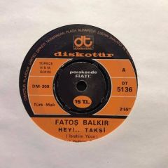 Fatoş Balkır Hey Taksi 45lik Plak