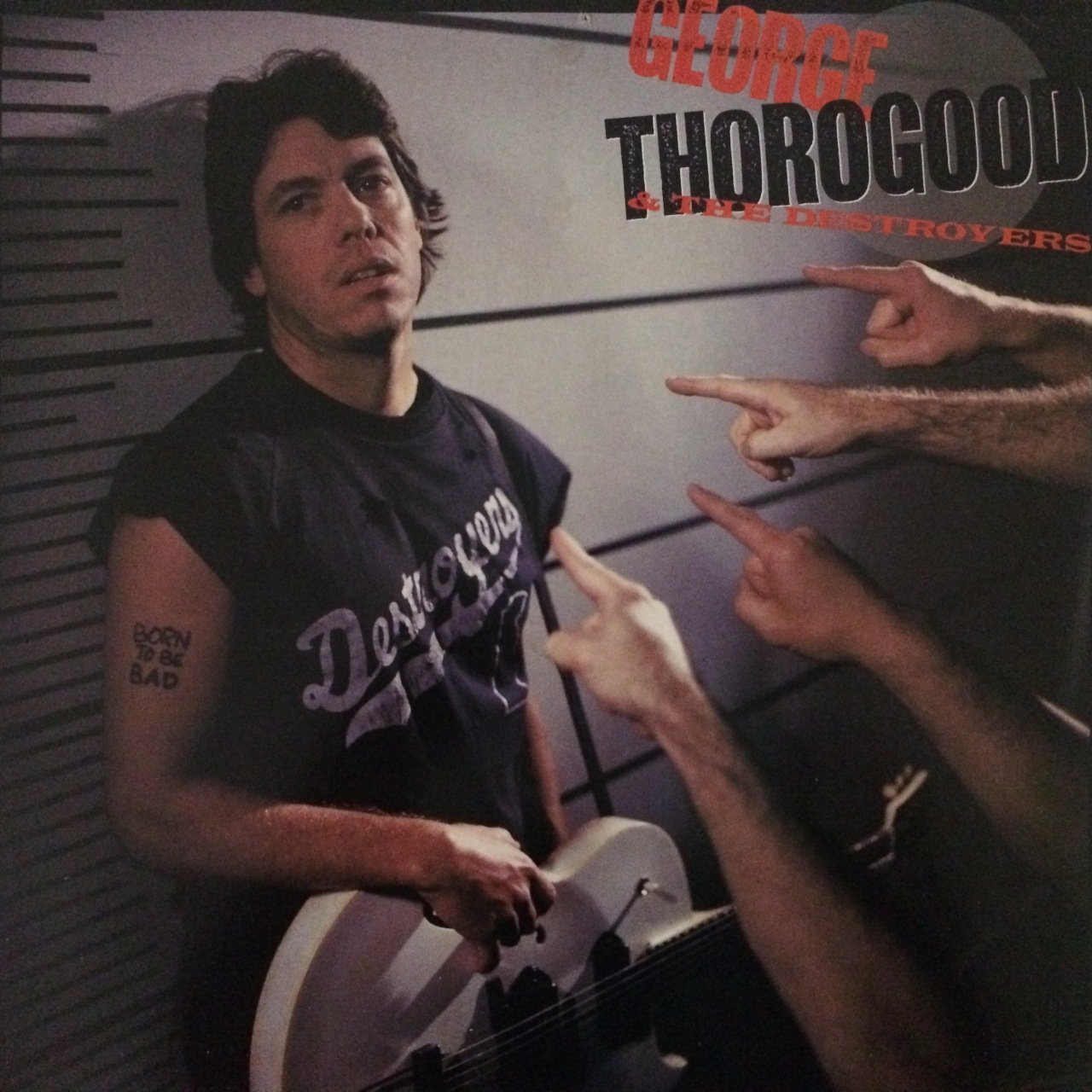 George Thorogood Born To Be Bad LP Plak