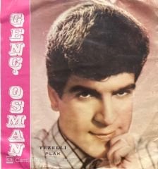 Genç Osman Sus Sus Sevgilim Duymasın 45lik Plak