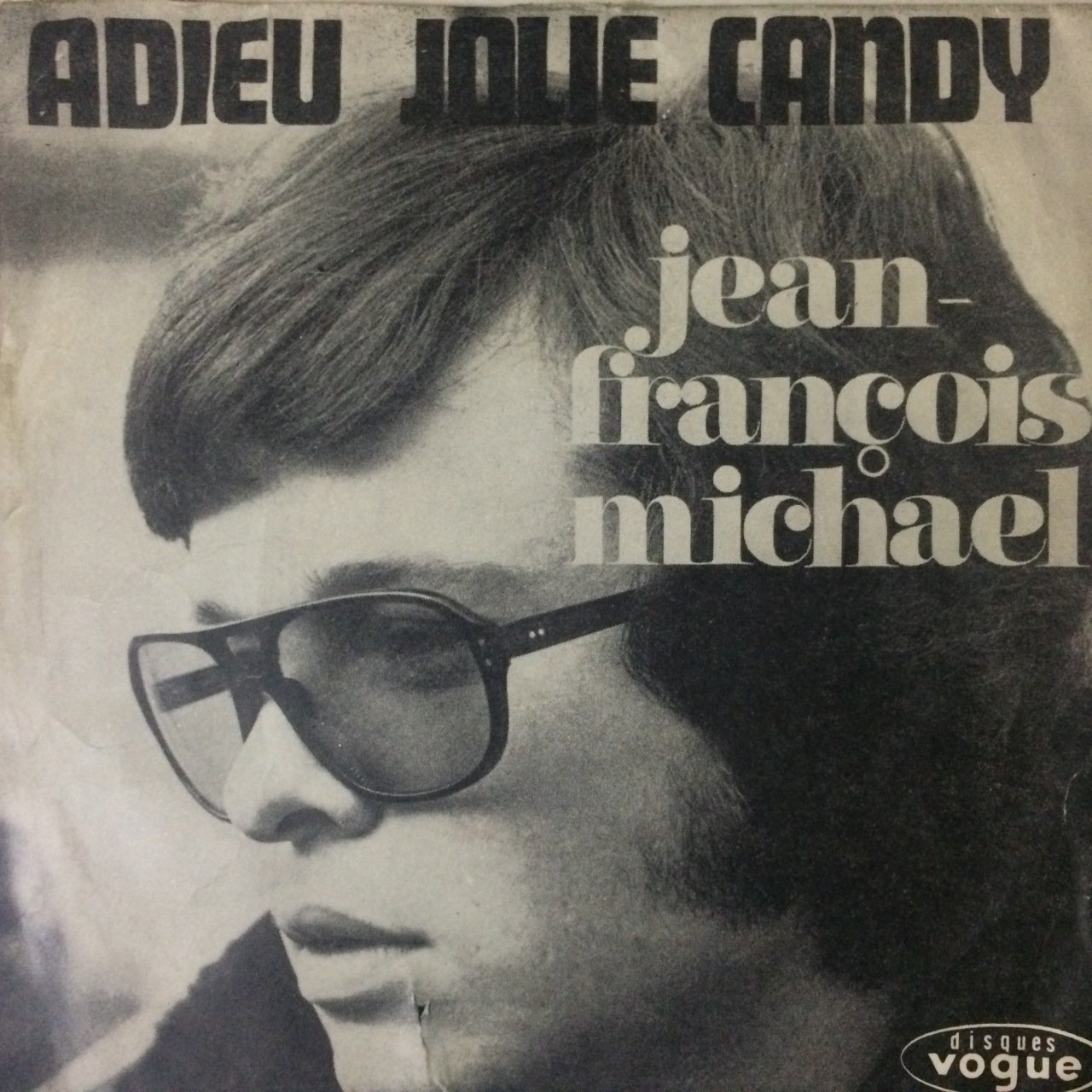 Jean François Michael Adieu Jolie Candy 45lik Plak
