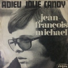 Jean François Michael Adieu Jolie Candy 45lik Plak