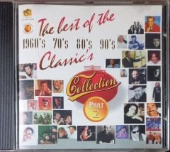 The Best Of The 1960's 70's 80's 90's Classics Part 2 CD