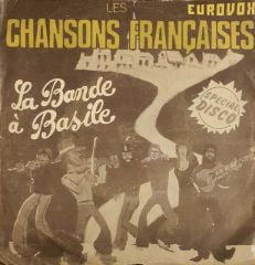 La Bande  A Basile Les Chansons Francaises 45lik Plak