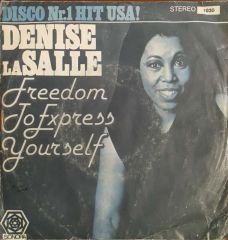 Denise La Salle Freedom To Express Yourself 45lik Plak
