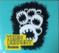 Yasin Bozkurt Zulala CD
