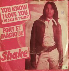 Shake Tu Sais Je T' Aime 45lik Plak