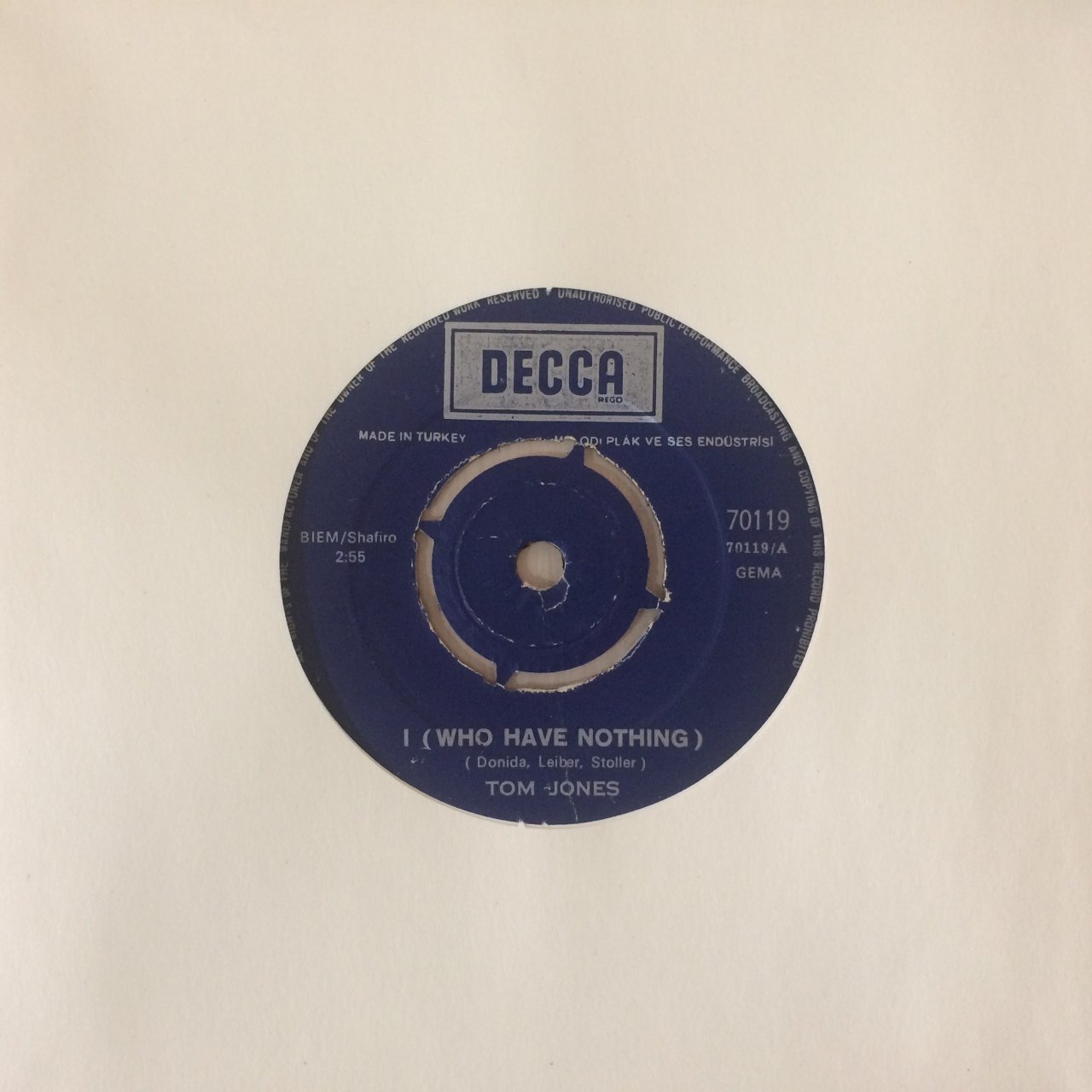 Tom Jones I (Who Have Nothing) 45lik Plak