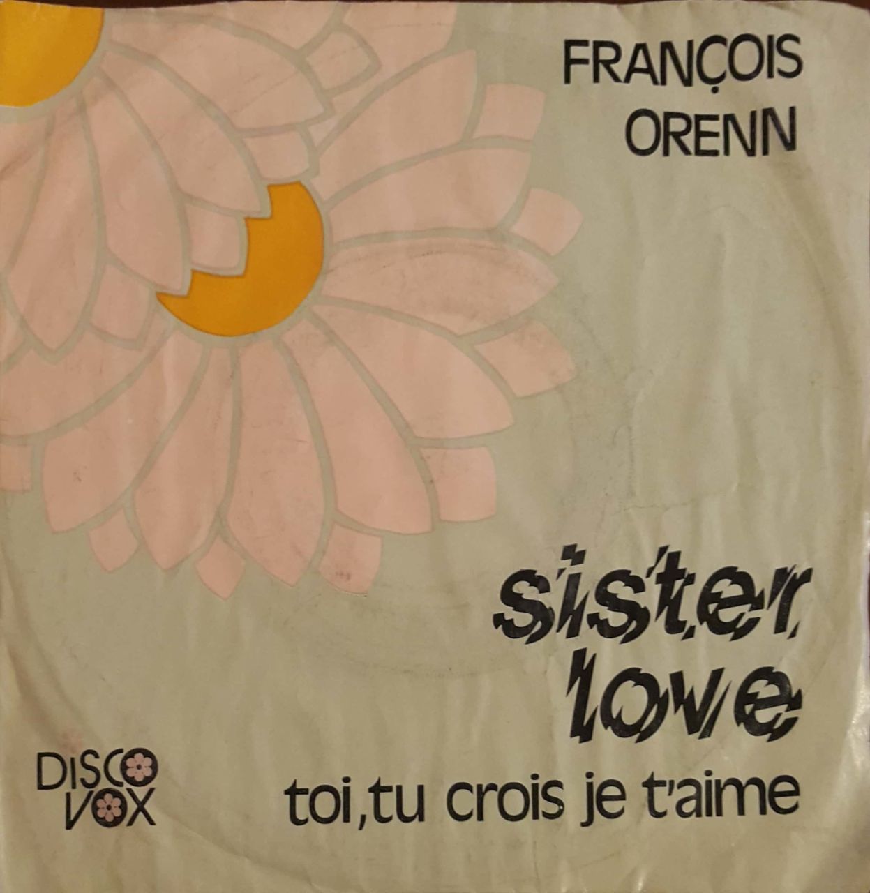 François Orenn Sister Love 45lik Plak