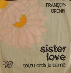 François Orenn Sister Love 45lik Plak