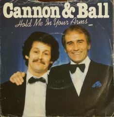 Cannon & Ball Hold Me In Your Arms 45lik Plak
