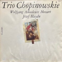 Trio Chopinowskie Mozart Haydn LP Klasik Plak