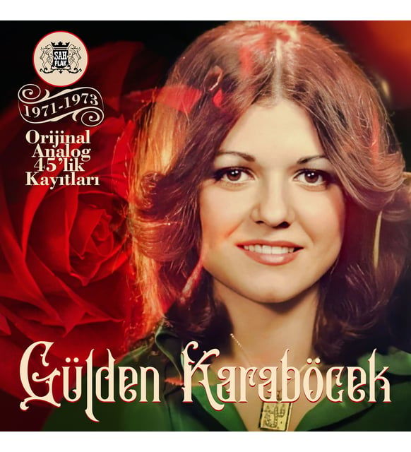 Gülden Karaböcek 1971 - 1973 Orjinal 45'lik Kayıtları LP