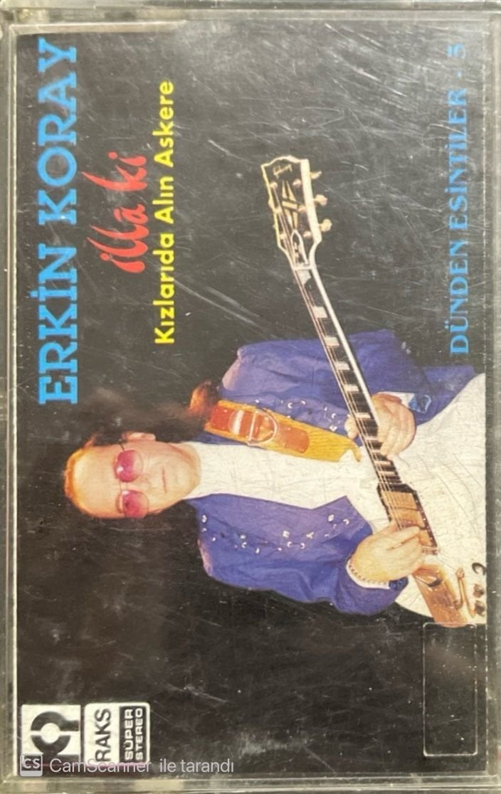 Erkin Koray İlla Ki Kızlarıda Alın Askere Kaset