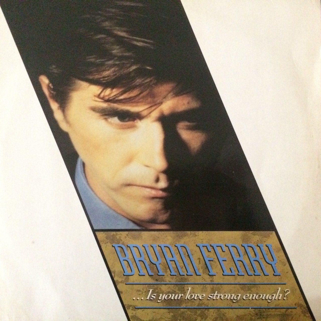 Bryan Ferry İs Your Love Strong Enough? LP Plak