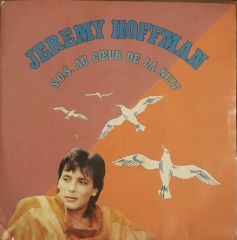 Jeremy Hoffman S.O.S. Au Coeur De Nuit 45lik Plak