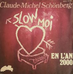 Claude - Michel Schönberg Slow - Moi 45lik Plak
