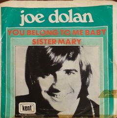 Joe Dolan You Belong To Me Baby 45lik Plak