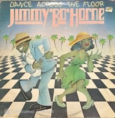 Dance Across The Floor Jimmy Bo Horne LP Plak