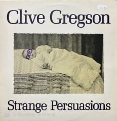 Clive Gregson Strange Persuasions LP Plak