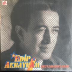 Edip Akbayram Unutamadıklarım LP