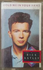 Rick Astley Hold Me in Your Arms Kaset