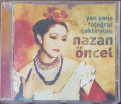 Nazan Öncel Yan Yana Fotoğraf Çektirelim CD