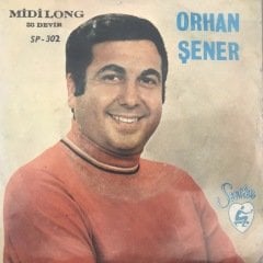 Orhan Şener Nasıl Geçti Habersiz 45lik Plak