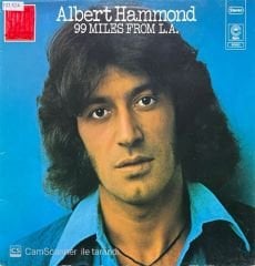 Albert Hammond 99 Miles From L.A. LP Plak