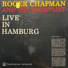 Roger Chapman & The Shortlist Live In Hamburg LP Plak