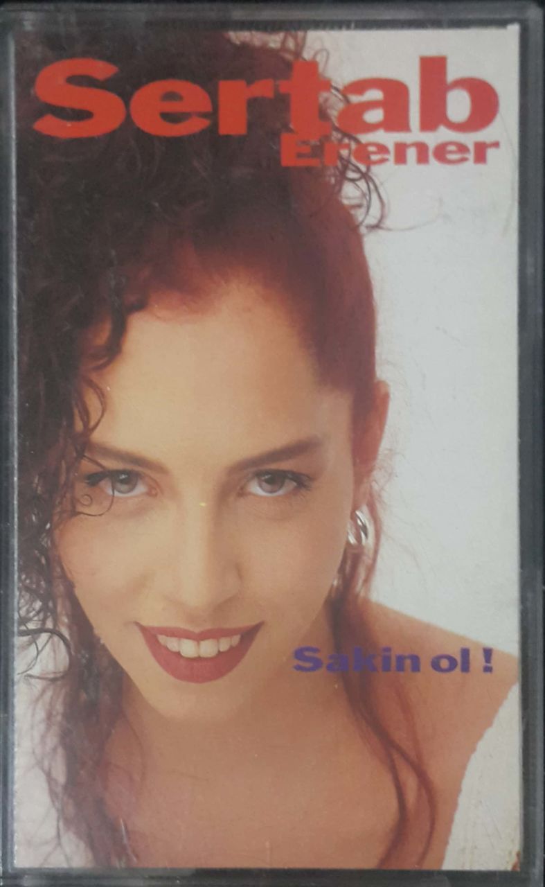 Sertab Erener Sakin ol Kaset