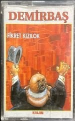 Fikret Kızılok Demirbaş Kaset