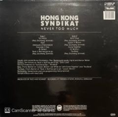 Hong Kong Syndikat Never Too Much LP Plak