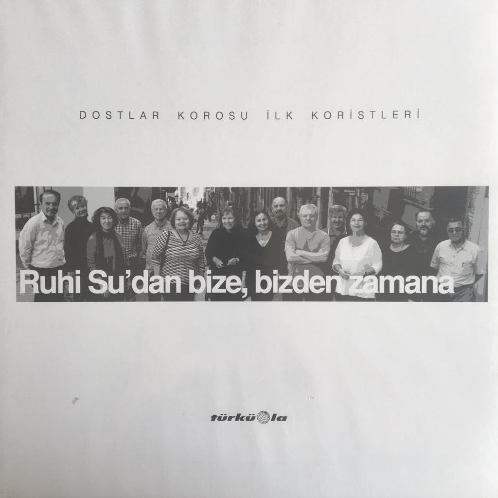 Ruhi Su'dan Bize, Bizden Zamana LP
