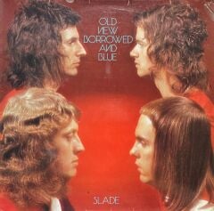 Slade Old New Borrowed And Blue LP Plak