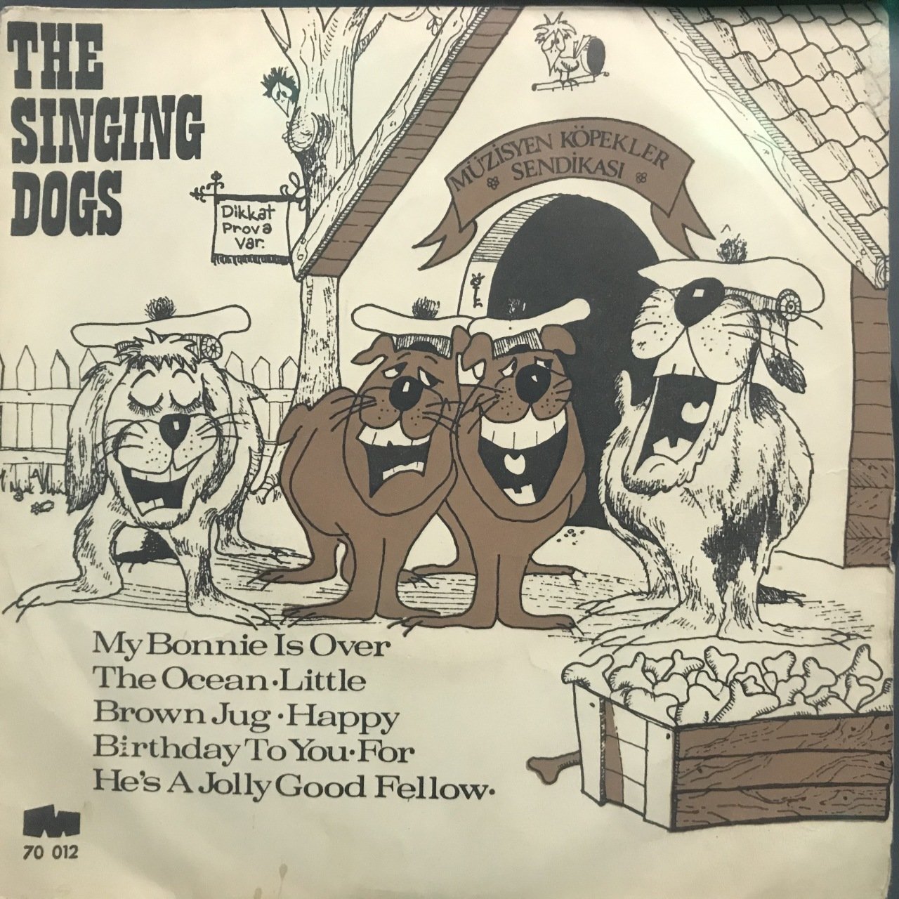 Singing Dogs 45lik Plak