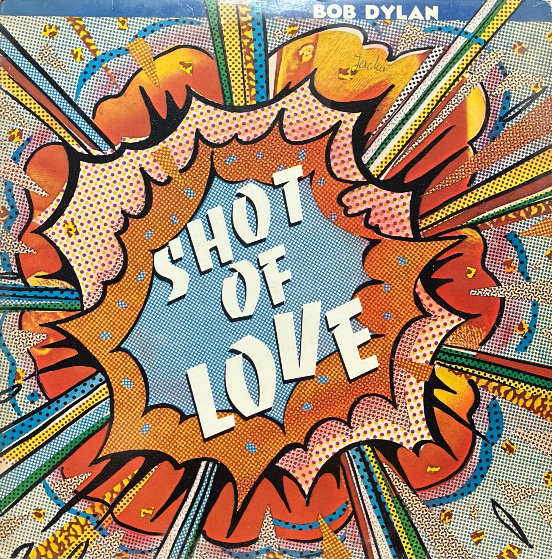 Bob Dylan Shot Of Love LP Plak