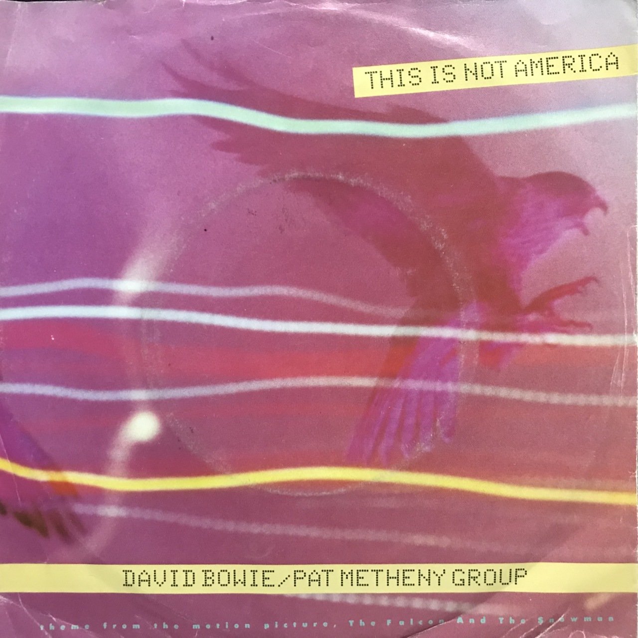 David Bowie Pat Metheny Group This Is Not America 45lik Plak