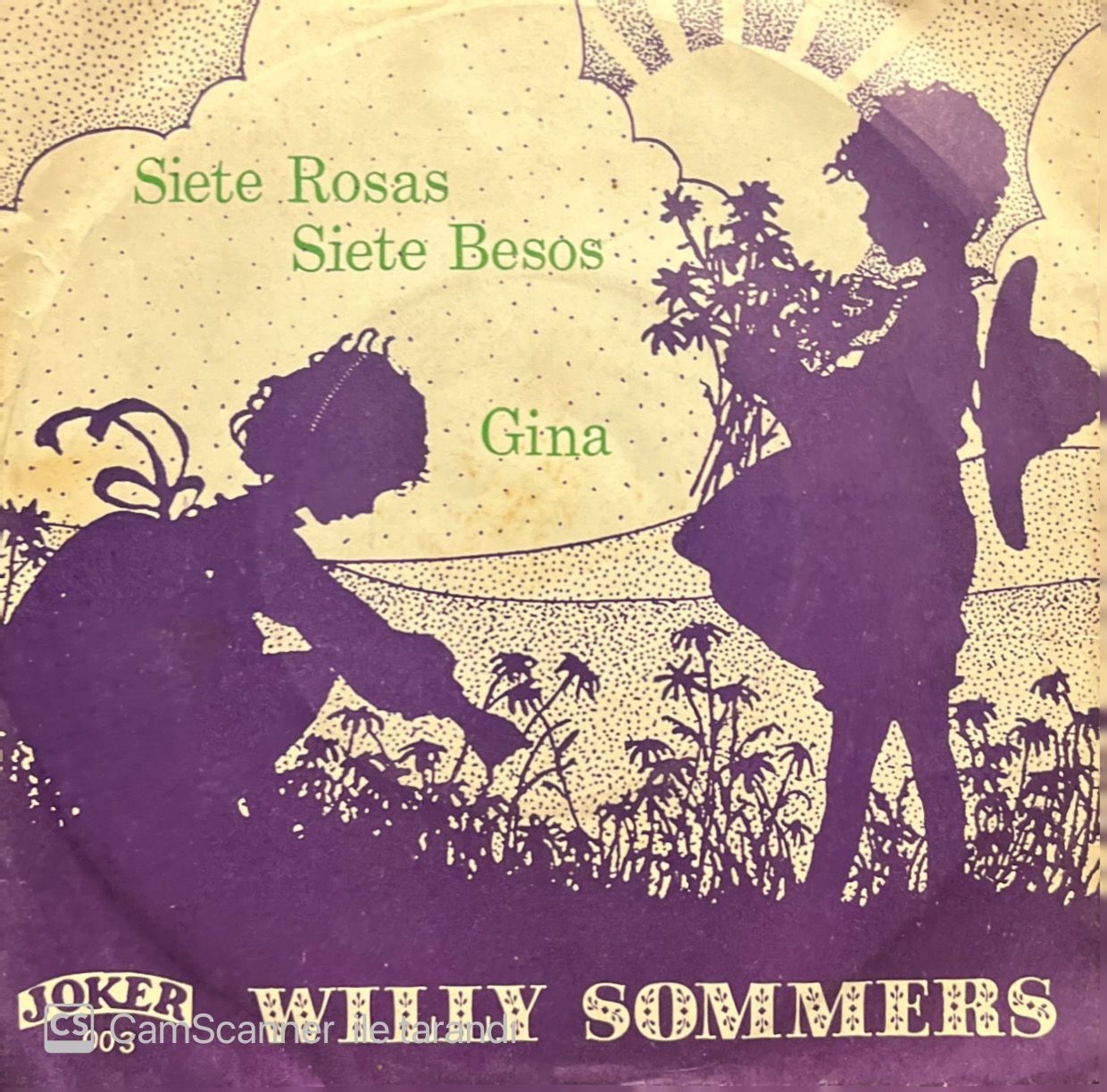 Willy Sommers Siete Rosas Siete Besos 45lik Plak