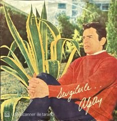 Alpay Asla Bir Daha Sevemem 45lik Plak