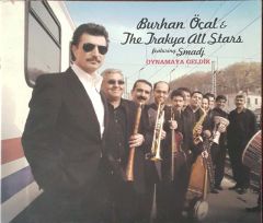 Burhan Öçal & The Trakya All Stars Oynamaya Geldik CD